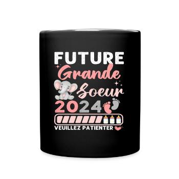Future grande soeur 2024 bientôt grande soeur - Mug uni - noir - Devant