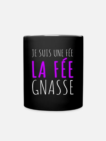 Je suis une fée la fée gnasse humour jeu de mots - Mug uni - noir
