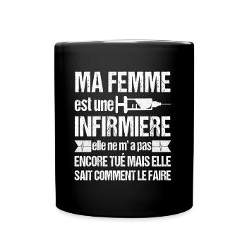 Ma femme est infirmière humour marié infirmiere - Mug uni - noir - Devant