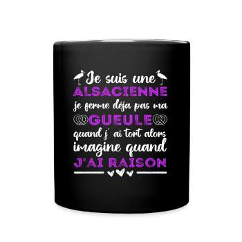 Je suis une Alsacienne humour Alsace cadeau - Mug uni - noir - Devant