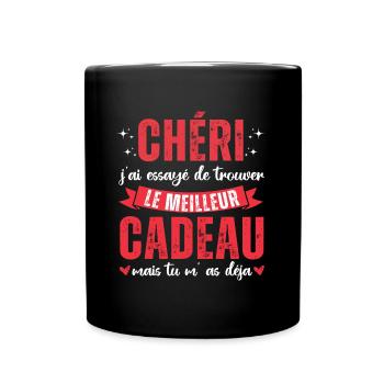 Chéri tu m' as déja humour Saint-Valentin cadeau - Mug uni - noir - Devant