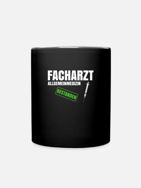 Facharzt für Allgemeinmedizin - Tasse einfarbig - Schwarz
