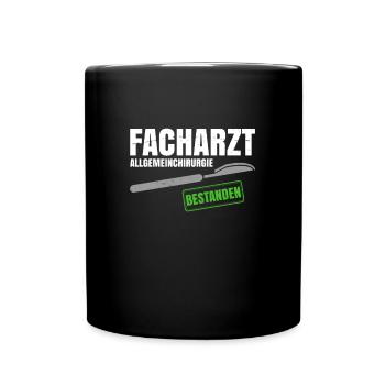 Facharzt Allgemeinchirurgie - Tasse einfarbig - Schwarz - Vorne