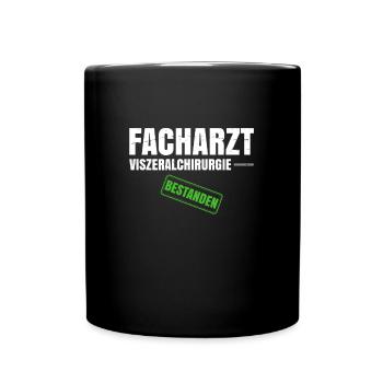 Facharzt Viszeralchirurgie - Tasse einfarbig - Schwarz - Vorne
