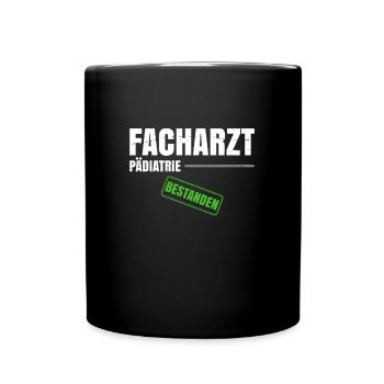 Facharzt Pädiatrie - Tasse einfarbig - Schwarz - Vorne