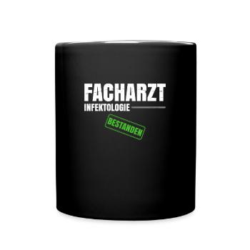 Facharzt für Infektologie - Tasse einfarbig - Schwarz - Vorne