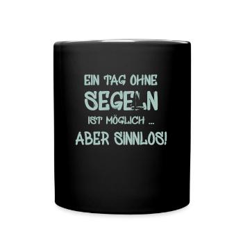 Segeln - Spruch für Segler - Tasse einfarbig - Schwarz - Vorne