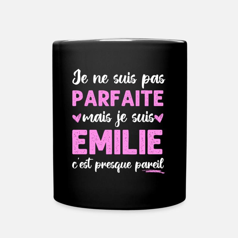Je ne suis pas parfaite mais je suis Émilie cadeau - Mug uni - noir