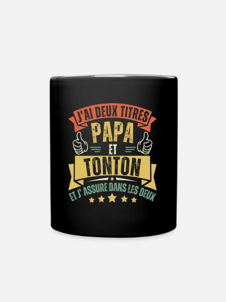 J'ai deux titres papa et tonton fête des pères - Mug uni - noir