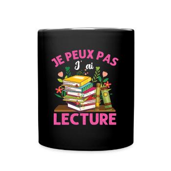 Je peux pas j' ai lecture humour livres cadeau - Mug uni - noir - Devant