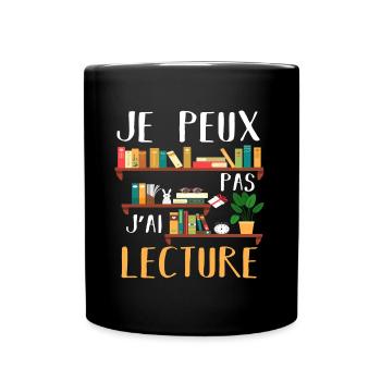 Je peux pas j' ai lecture humour livres cadeau - Mug uni - noir - Devant