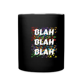 BLAh BLAh BLAh - Full Colour Mug - black - Front