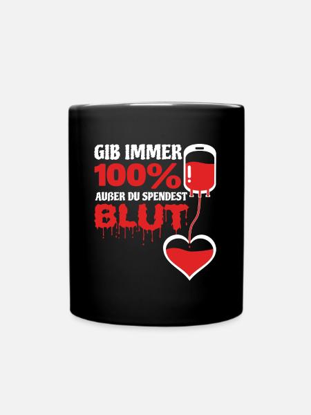 Spende Blut Blutspendedienst Blutspender Geshenk - Tasse einfarbig - Schwarz