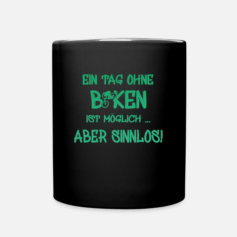 biken spruch biker - Tasse einfarbig - Schwarz