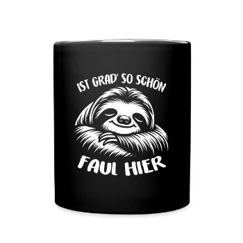Faultier jetzt nur keinen Stress lustiger Spruch - Tasse einfarbig - Schwarz - Vorne