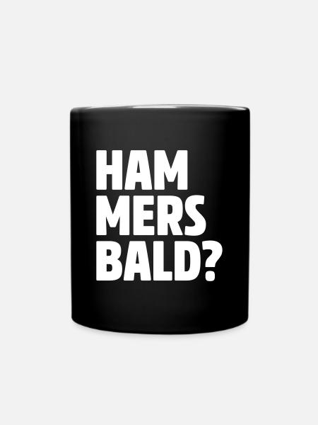 HAMMERSBALD? | Dialekt | Hessisch - Tasse einfarbig - Schwarz