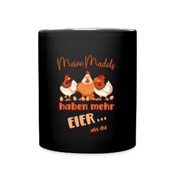 Hühner - Meine Mädels haben mehr Eier als du - Tasse einfarbig - Schwarz - Vorne
