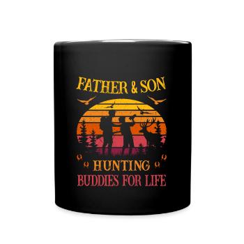 Hunter - Father and Son - Hunting Buddies for Life - Tasse einfarbig - Schwarz - Vorne
