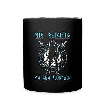Schildmaid - Mir reichts ich geh plündern Wikinger - Tasse einfarbig - Schwarz - Vorne