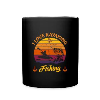 I Love Kayaking And Fishing Canoeing Adventure - Tasse einfarbig - Schwarz - Vorne
