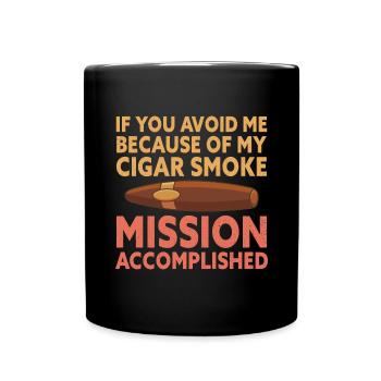 Cigar Smoke Saying Funny Cigar Smoker - Tasse einfarbig - Schwarz - Vorne