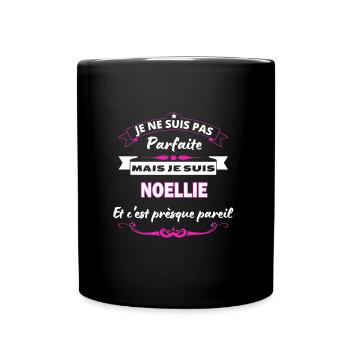 je ne suis pas Parfaite Noellie - Mug uni - noir - Devant