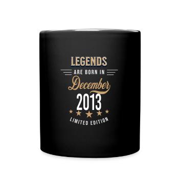 Legends werden im Dezember 2013 geboren - Tasse einfarbig - Schwarz - Vorne