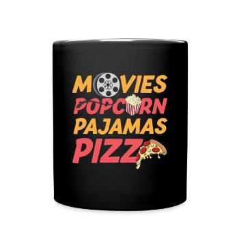 Movies Popcorn Pajamas Pizza Funny - Tasse einfarbig - Schwarz - Vorne