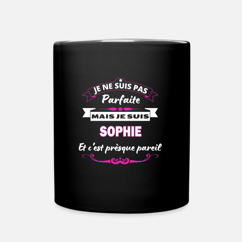 je ne suis pas Parfaite Sophie - Mug uni - noir