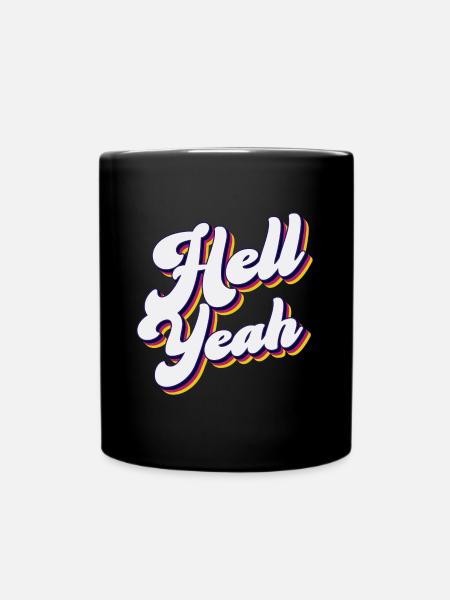 Hell Yeah - Cooles Statement Design - Tasse einfarbig - Schwarz