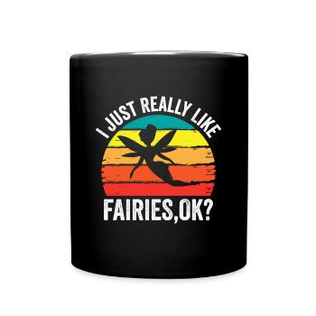 J’aime vraiment les fées ok drôle de fée - Mug uni - noir - Devant