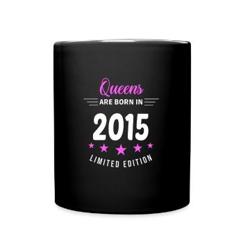 LES REINES SONT NÉES EN 2015 - Mug uni - noir - Devant