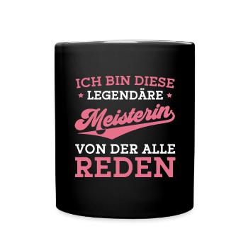 Meisterprüfung bestanden Meistertitel Meisterin - Tasse einfarbig - Schwarz - Vorne
