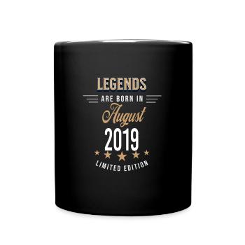 Legenden werden im August 2019 geboren - Tasse einfarbig - Schwarz - Vorne