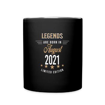 Legenden werden im August 2021 geboren - Tasse einfarbig - Schwarz - Vorne