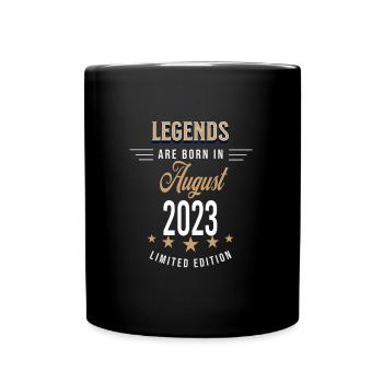 Legenden werden im August 2023 geboren - Tasse einfarbig - Schwarz - Vorne
