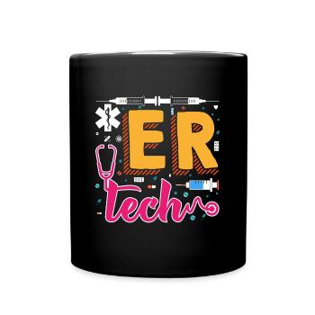 ER Tech Emergency Room Technician - Full Colour Mug - black - Front