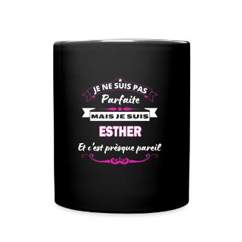 je ne suis pas Parfaite Esther - Mug uni - noir - Devant