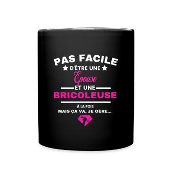 pas facile d'être Bricoleuse et Epouse - Mug uni - noir - Devant