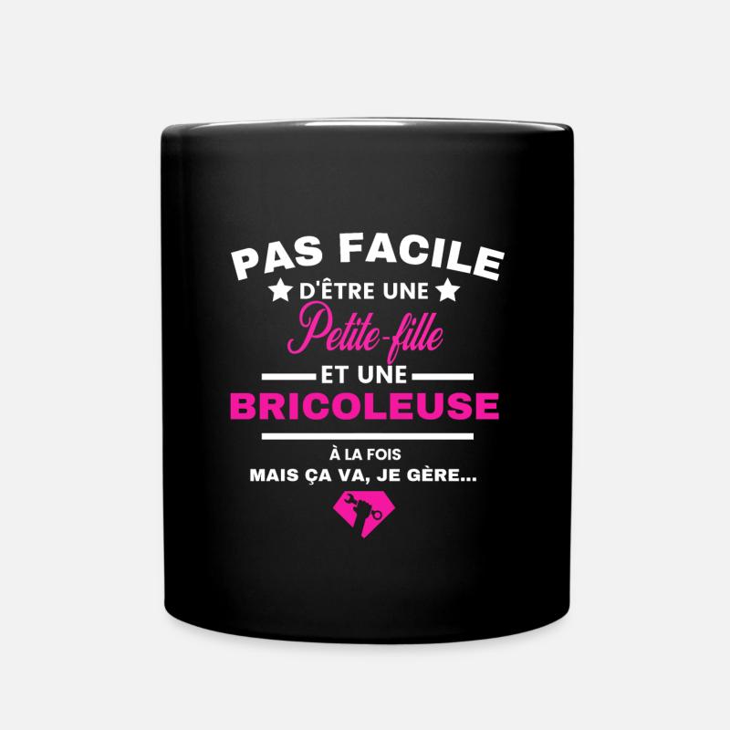 pas facile d'être Bricoleuse et Petite-fille - Mug uni - noir
