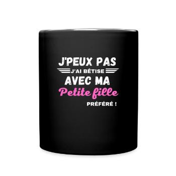 Je peux pas j'ai bêtise avec ma Petite fille - Mug uni - noir - Devant