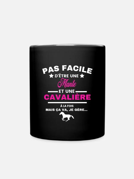pas facile d'être cavalière et Mante - Mug uni - noir