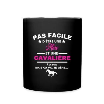 pas facile d'être cavalière et Mère - Mug uni - noir - Devant