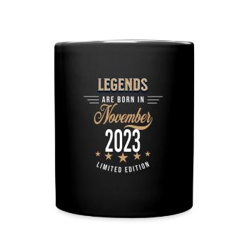 Legenden werden im November 2023 geboren - Tasse einfarbig - Schwarz - Vorne