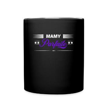Mamy parfaite - Mug uni - noir - Devant