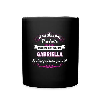 je ne suis pas Parfaite Gabriella - Mug uni - noir - Devant