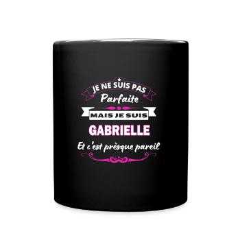 je ne suis pas Parfaite Gabrielle - Mug uni - noir - Devant