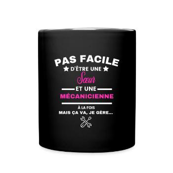 pas facile d'être mécanicienne et Sœur - Mug uni - noir - Devant