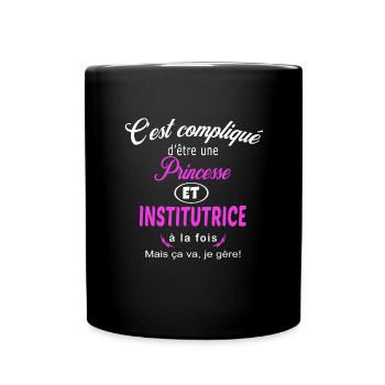 c'est compliqué princesse et institutrice - Mug uni - noir - Devant