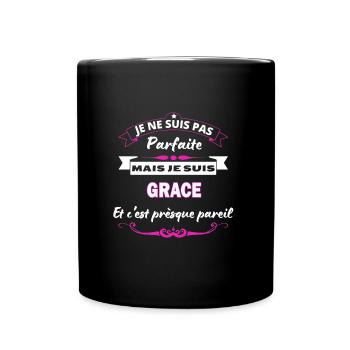 je ne suis pas Parfaite Grace - Mug uni - noir - Devant